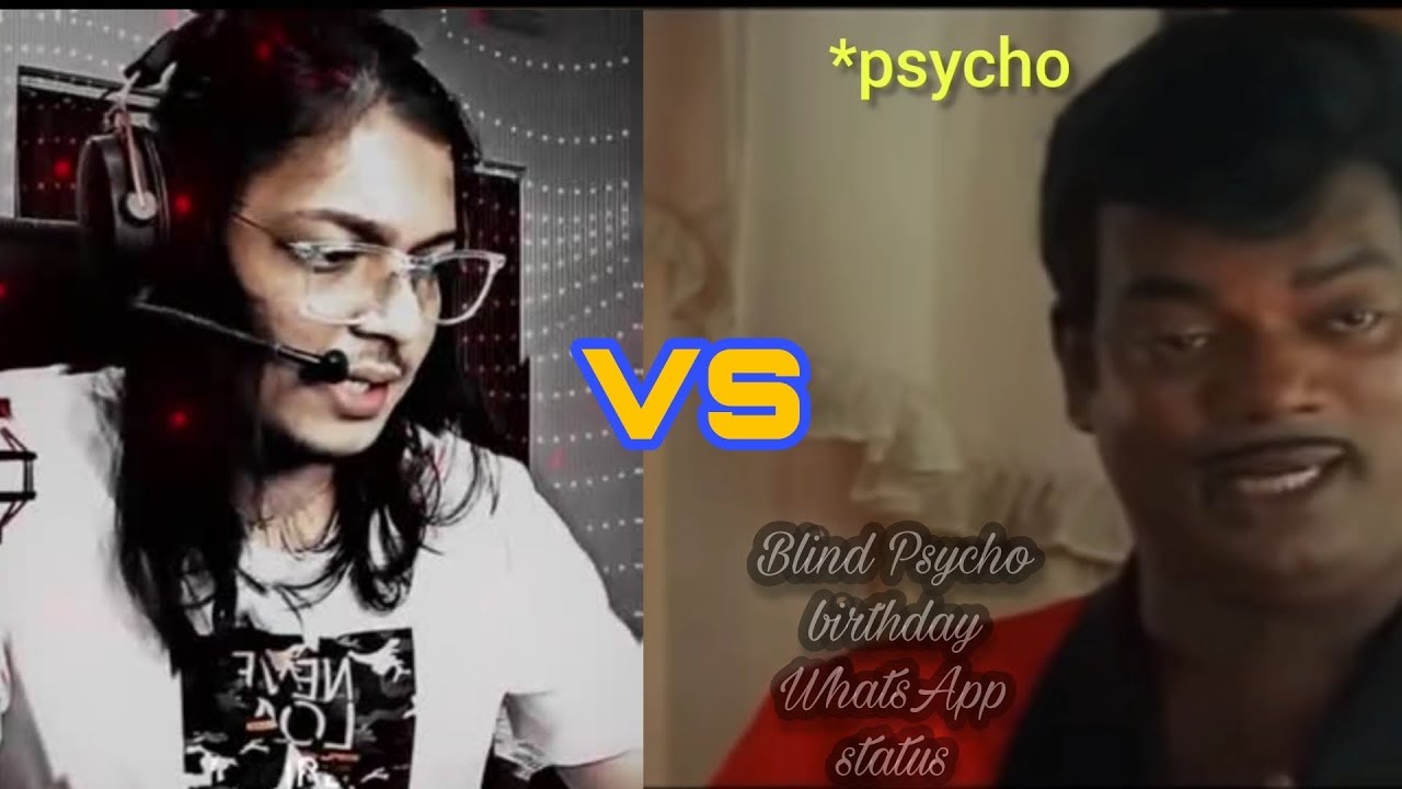Blind Psycho VS Manavalan❤️ | Psycho Birthday Whatsapp Status🔥| IGL | blindpsycho 600k family ❤️❤️🥰🥰