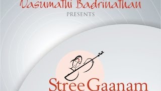 Dr. Vasumathi Badrinathan's Stree Gaanam - International Women's Day Event