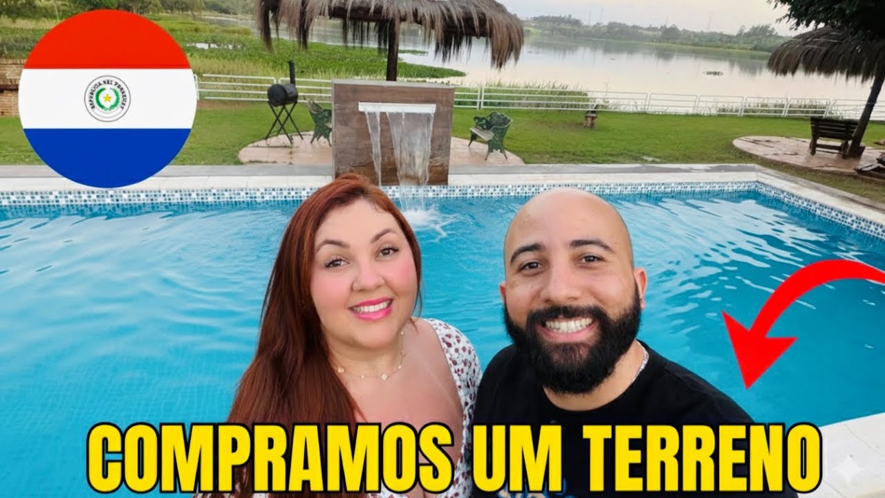 INVESTIMENTO NO PARAGUAI: COMPRAMOS UM TERRENO 🇵🇾