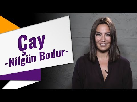 Çay | Nilgün Bodur