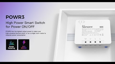 Unboxing of SONOFF POWR3 25A high power smart switch with power metering