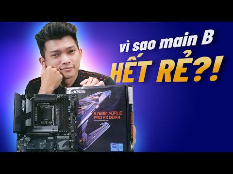 Tiết kiệm chi phí i7 13700K kẹp main B vô tư - 760M Aorus Pro AX DDR4 Review