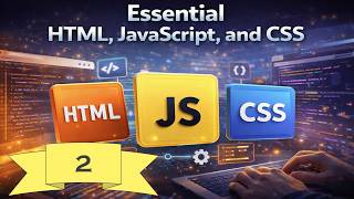 Essential HTML JS and CSS | Lesson 2