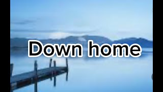 Down home( Jimmie Allen)