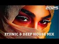 Ethnic &amp; Deep House Mix - Tribal Moon (DJ MIX 2025)