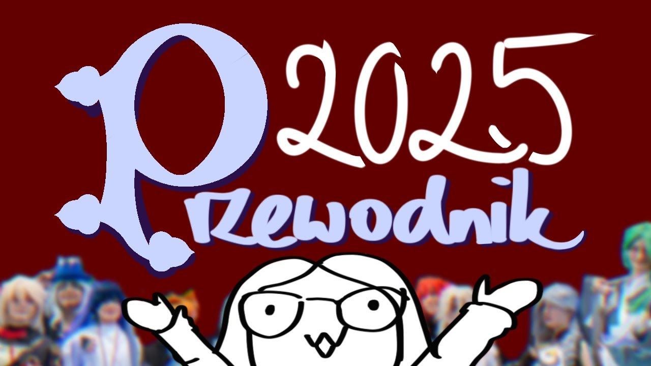 PYRADNIK 2025, czyli wszystko, co warto wiedzieć o tegorocznym Pyrkonie!