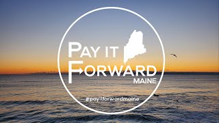 Pay It Forward Maine - Chamber Family & Friends