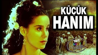 TRT - TV1 ( TRT1 ) UNUTULMAZ DİZİ KÜÇÜK HANIM ( 1986 ) Resimi