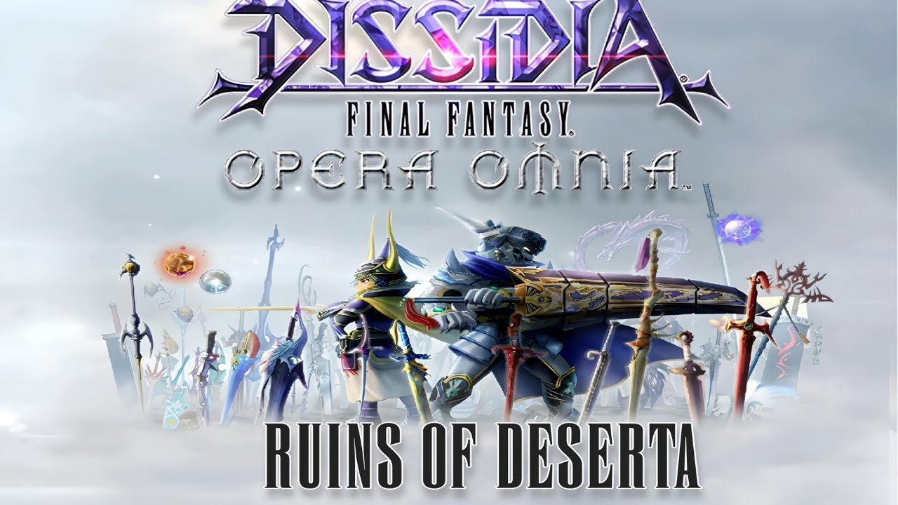 [DFFOO - Histoire] Act.1 - Ch.2 : Ruins of Deserta {EN}