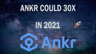 Ankr Could Make You Wealthy In 2021 🚀