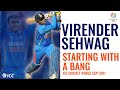 Virender sehwag five matches five firstball boundaries  cricket world cup 2011