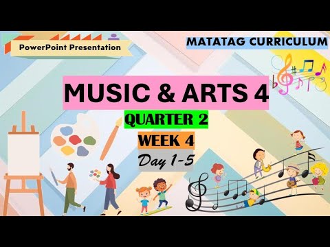 Music and Arts 4 Matatag Curriculum Powerpoint Presentation Quarter 2 ...