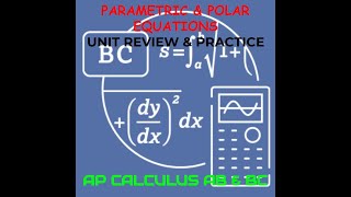 Celebrity Parametric & Polar Equations (AP Calculus AB & BC) - Unit Review & Practice Profile