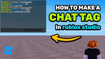 How to Make a Chat Tag in Roblox Studio
