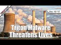 Triton Malware Threatens Lives & The Net Neutrality Repeal - A History - Threat Wire
