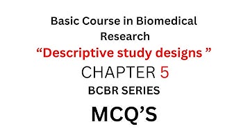 Descriptive Study Designs | CHAPTER 5 | MCQs & Quiz | BCBR Series