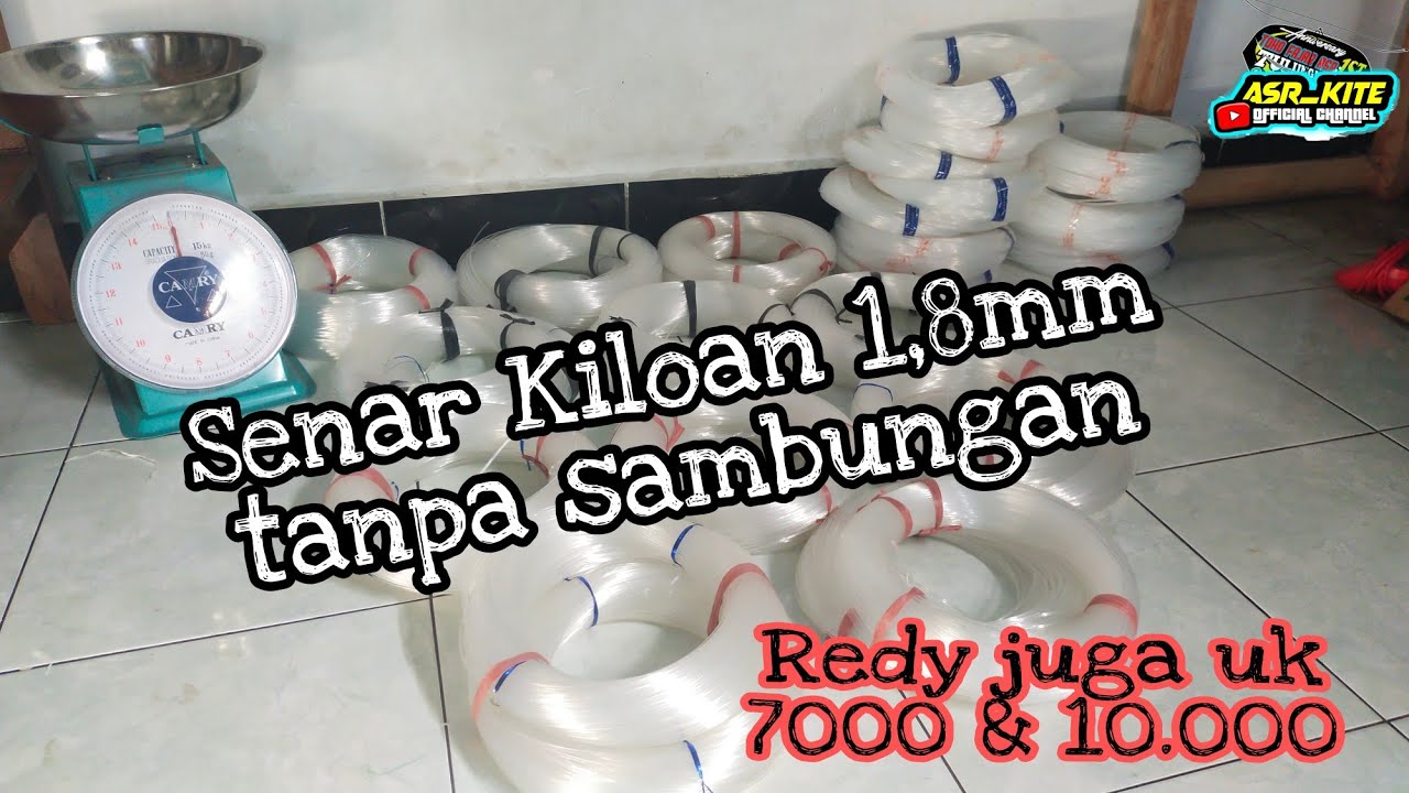 Senar Kiloan 1,8mm murah,tanpa sambungan & uk 7000,uk 10.000 redy