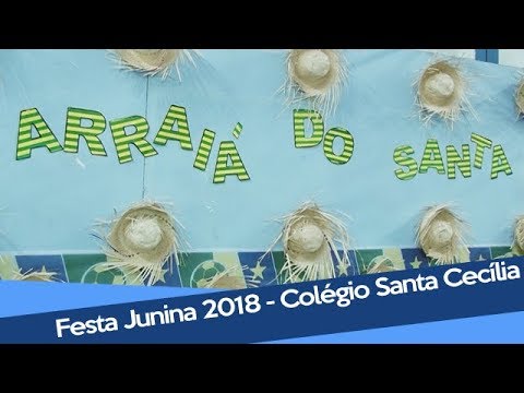 Festa Junina 2018 | Colégio Santa Cecília