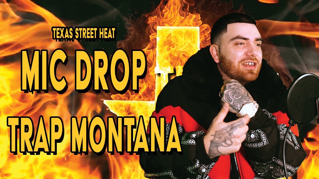 Texas Street Heat Mic Drop - Trap Montana - Hustler Music Freestyle