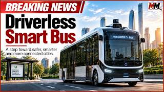 Details Driverless Smart Bus: How Autonomous Public Transport Is Changing Urban Mobility Guide