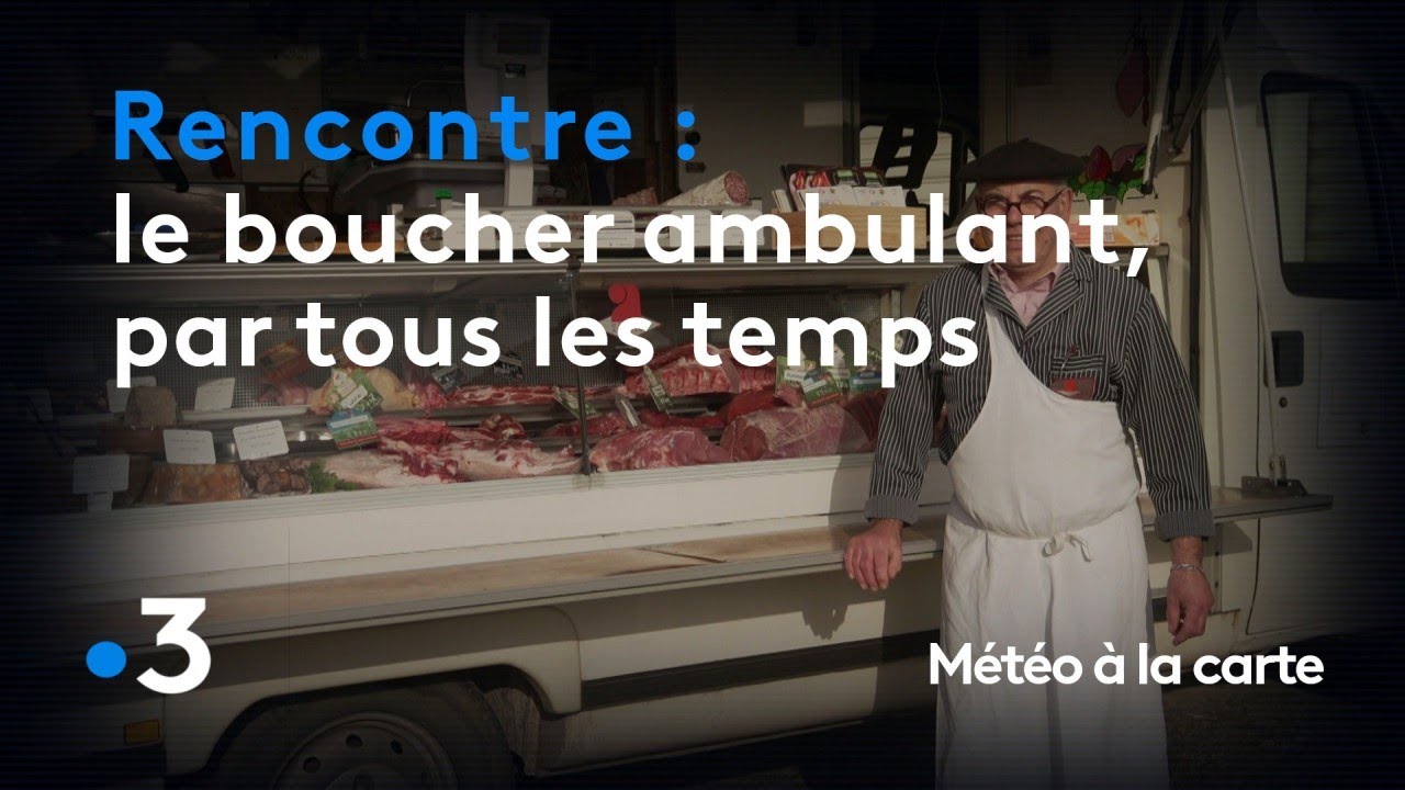 Le boucher des Landes, ambulant par tous les temps - Météo à la carte