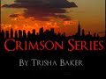 Crimson series by trisha baker characters