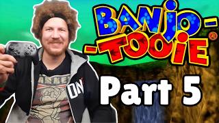 Playing Banjo-Tooie! (Part 5)