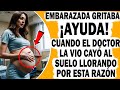 Embarazada Llega al hospital Pidiendo Ayuda, Doctor la Ve y Cae al Suelo LLORANDO, La Razón Es...