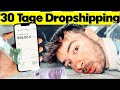 Ich habe 30 tage dropshipping getestet  verdient  selbstexperiment