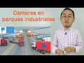 Instalar cámaras en patios industriales logísticos