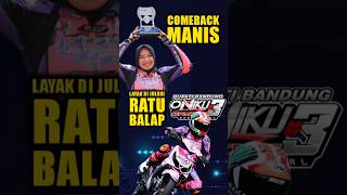 The Racing Queen Is Back In Actionegiarista onikucuprace bupatibandungcup roadracemaniake
