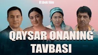 Qaysar Onaning tavbasi (O'zbek kino) Кайсар Онанинг тавбаси