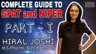 Complete Doubt Clearing Session for GPAT and NIPER aspirants : Part - 1 | Hiral Joshi | PharmaGeek