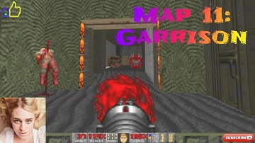 Doom 2 The Way ID Did Map 11: Garrison