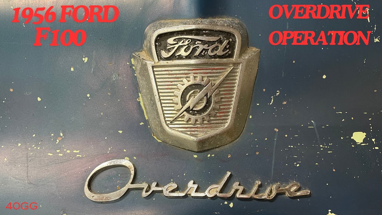 1956 Ford F100 Over Drive Operation - YouTube