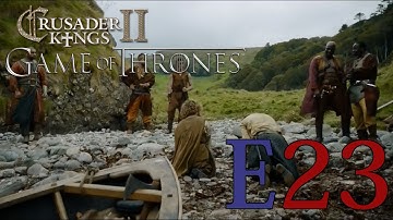 CK2 Game of Thrones (Corsair) - E23 - After the Storm