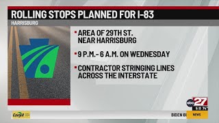 Rolling stops scheduled next week for I-83 in Harrisburg