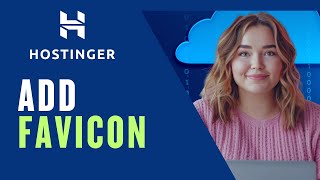 How to Add Favicon in Hostinger | Quick Guide 2025