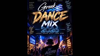 GREEK MIX 2026 DANCE  DJ ALEDRO