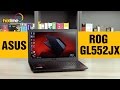 ASUS ROG GL552JX  – обзор игрового ноутбука