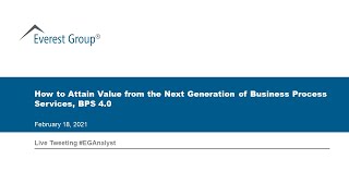 On-Demand Webinar | How to Attain Value from Next Generation of Business Process Services, BPS 4 0