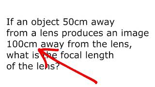 Thin Lens Formula  part 1: Calculating Focal Length