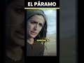 EL PÁRAMO · TERROR QUE TE ATRAPA