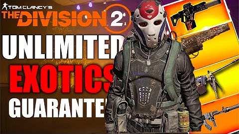 GUARANTEED 3 EXOTICS IN 5 MIN! UNLIMITED EXOTICS AND NAMED ITEMS | The Division 2 BEST Farm Method