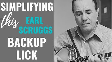 How to Play // Simplified Earl Scruggs Backup Lick