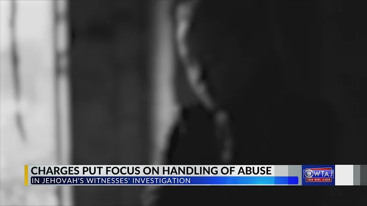 Charges put focus on Jehovah's Witnesses' handling of abuse