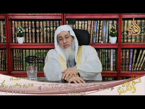 صحة حديث خير الناس قرنى ثم الذين يلونهم الشيخ مصطفي العدوي
