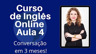 Curso de inglês online - Aula 04 - Destrave seu inglês em 3 meses screenshot 4