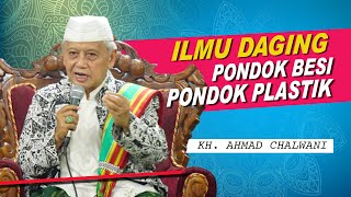 KH. AHMAD CHALWANI ILMU DAGING SEMUA 2 PONDOK PESANTREN LIVE