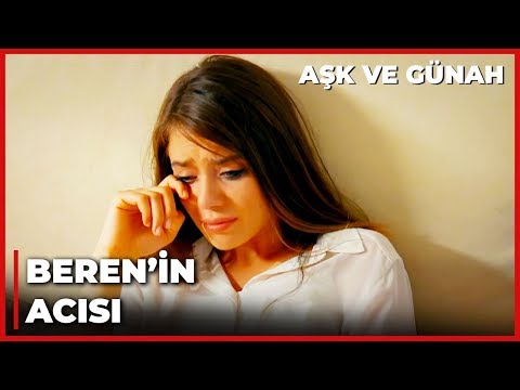 Ali, Beren'i Ağlattı!  | Aşk ve Günah 40. Bölüm